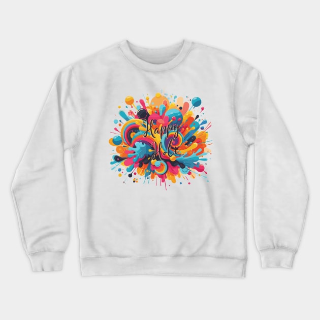 Happy Holi Hindu Color Festival Crewneck Sweatshirt by Heartsake